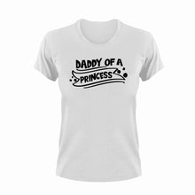 Load image into Gallery viewer, Daddy of a princess T-Shirt
