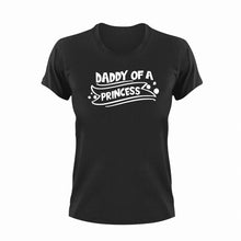 Load image into Gallery viewer, Daddy of a princess T-Shirt
