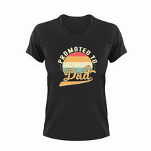 Load image into Gallery viewer, Promoted to dad T-Shirt
