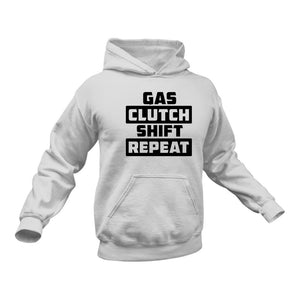 Gas Clutch Shift Repeat - Unique Hoodie