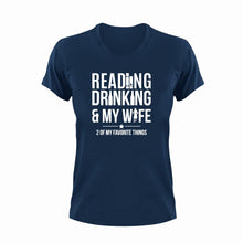 Load image into Gallery viewer, Reading Drinking And My Wife Funny T-Shirtalcohol, book lover, books, drinking, drinking and my wife, funny, Ladies, Mens, read, reading, Unisex, wife
