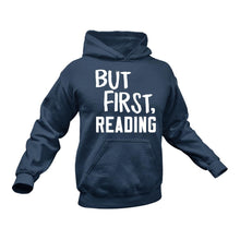 Load image into Gallery viewer, Reading Hoodie - Ideal Gift For a Friends Birthday or Christmas
