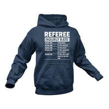 Load image into Gallery viewer, Referee Funny Hoodie - Makes a Great Gift idea for a Friend's Birthday or Christmas
