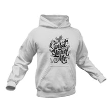 Load image into Gallery viewer, Spirit Lead Me Christian Hoodie - Birthday Gift or Christmas Present Idea
