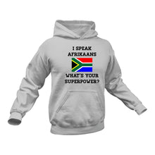 Load image into Gallery viewer, Gifts in Afrikaans, Afrikaans, Superpower Hoodie - Best Birthday Gift or Christmas Present Idea
