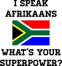 Load image into Gallery viewer, Gifts in Afrikaans, Afrikaans, Superpower Hoodie - Best Birthday Gift or Christmas Present Idea
