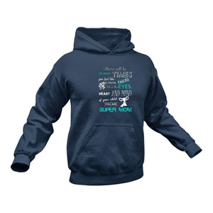 There Will Be so Many Times Where You Fell Like You've Failed Super Mom Hoodie . Best Birthday Gift or Christmas Present