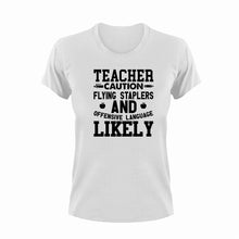 Load image into Gallery viewer, Teacher Caution Flying Staplers Funny T-Shirtcaution, Caution Flying Items and Offensive Language, funny, Ladies, Mens, preschool, school, teach, teacher, teacher voice, teaching, Unisex
