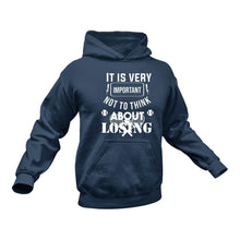 Load image into Gallery viewer, Not To Think About Losing Tennis Hoodie - Birthday Gift Idea or Christmas Present
