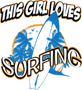 This Girl Loves Surfing Hoodie - Best Birthday Gift or Christmas Present