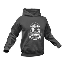 Load image into Gallery viewer, This job thing sure is messing up my surfing career in black Hoodie - Best Birthday Gift or Christmas Present
