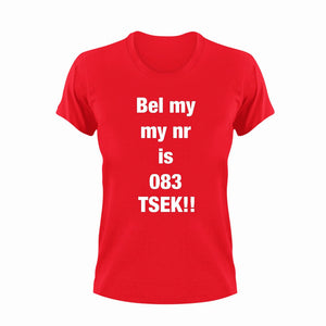 Bel My My Nommer Is 083 Tsek Afrikaans T-Shirt