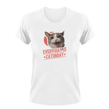 Load image into Gallery viewer, Everyday is Caturday T-Shirt
