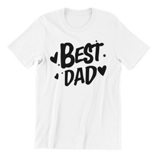 Load image into Gallery viewer, Best Dad T-shirt
