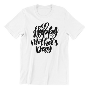 Happy Mother's Day Tshirt