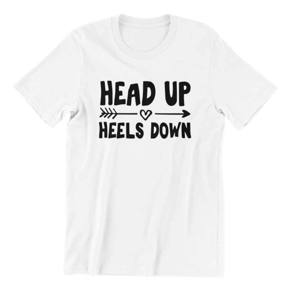 Head Up Heels Down T-shirt