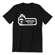 Load image into Gallery viewer, Coffee to Go T-shirt
