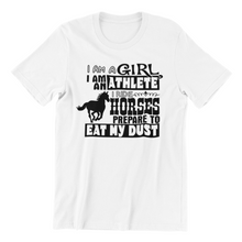 Load image into Gallery viewer, I am a Girl I am an Athlete T-shirt

