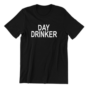 Day Drinker Tshirt