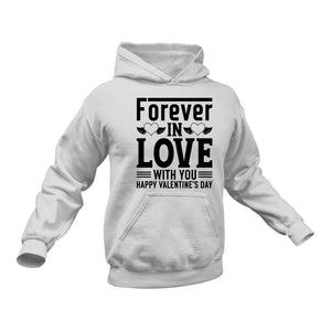 Forever in Love Valentines Hoodie
