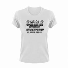 Load image into Gallery viewer, Compassion is the best side effect of being vegan T-Shirtcompassion, Ladies, Mens, Unisex, Vegan
