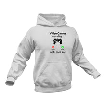 Load image into Gallery viewer, Video Games Are Calling And I Must Go In Black Hoodie - Ideal Gift For a Birthday or Christmas
