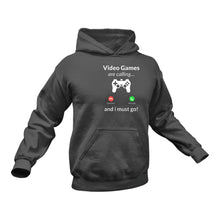 Load image into Gallery viewer, Video Games Are Calling And I Must Go In Black Hoodie - Ideal Gift For a Birthday or Christmas
