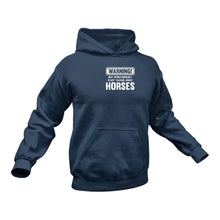 Load image into Gallery viewer, Warning May Spontaneously Start Talking About Horses Hoodie Gift Idea for a Birthday or Christmas
