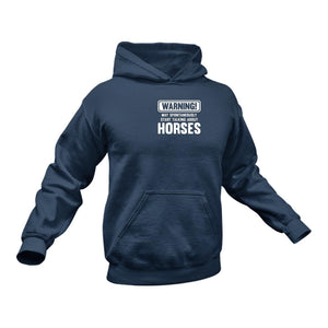 Warning May Spontaneously Start Talking About Horses Hoodie Gift Idea for a Birthday or Christmas