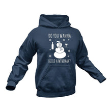 Load image into Gallery viewer, Do You Wanna Build a Wineman - Unique Cotton Hoodie - Best Idea for a Wine Drinkers Gift
