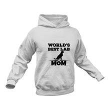 Load image into Gallery viewer, World's Best Lab Mom Hoodie . Best Birthday Gift or Christmas Present
