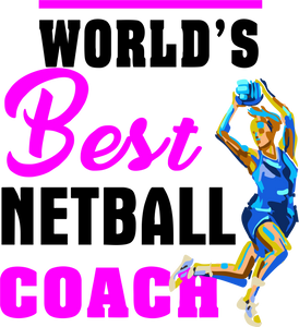 Worlds best netball coach Hoodie Birthday Gift Idea or Christmas Present
