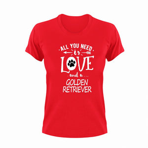 All you need is love and a Golden Retriever T-Shirtdog, German Shepherd, Ladies, love, Mens, pets, Unisex