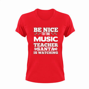 Be nice to the music teacher Santa is watching T-Shirtchristmas, Ladies, Mens, music, Santa, teacher, Unisex