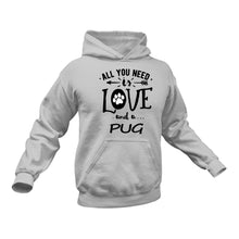 Load image into Gallery viewer, Pug and Love Hoodie - Best Dog Owners Gift Idea
