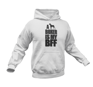 A Boxer Is My BFF Hoodie
