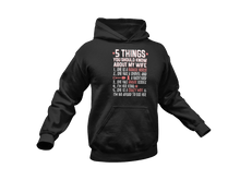 Load image into Gallery viewer, 5 Things You Should Know About My Wife Hoodie
