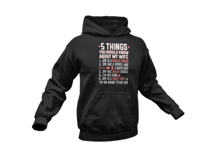 5 Things You Should Know About My Wife Hoodie