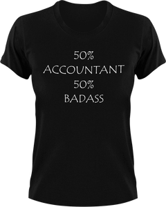 Badass Accountant T-Shirt50% 50%, accountant, badass, job, Ladies, Mens, Unisex