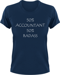 Badass Accountant T-Shirt50% 50%, accountant, badass, job, Ladies, Mens, Unisex