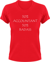 Load image into Gallery viewer, Badass Accountant T-Shirt50% 50%, accountant, badass, job, Ladies, Mens, Unisex
