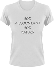 Load image into Gallery viewer, Badass Accountant T-Shirt50% 50%, accountant, badass, job, Ladies, Mens, Unisex
