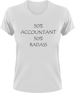 Badass Accountant T-Shirt50% 50%, accountant, badass, job, Ladies, Mens, Unisex