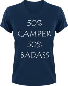 Badass Camper T-Shirt50% 50%, Adventure, badass, camper, camping, Ladies, Mens, Unisex