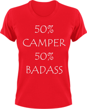 Load image into Gallery viewer, Badass Camper T-Shirt50% 50%, Adventure, badass, camper, camping, Ladies, Mens, Unisex
