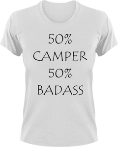 Badass Camper T-Shirt50% 50%, Adventure, badass, camper, camping, Ladies, Mens, Unisex