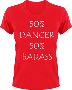 Badass Dancer T-Shirt50% 50%, badass, Belly dancing, dance, Dancer, dancing, Ladies, Mens, sport, Unisex