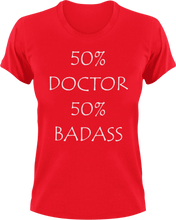 Load image into Gallery viewer, Badass Doctor T-Shirt50% 50%, badass, doctor, job, Ladies, medical, medicine, Mens, Unisex
