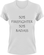 Load image into Gallery viewer, Badass Firefighter T-Shirt50% 50%, badass, fire, Firefighter, fireman, firetruck, job, Ladies, Mens, Unisex
