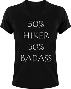 Badass Hiker T-Shirt50% 50%, Adventure, badass, camping, Hike, hiking, Ladies, Mens, rock-climbing, Unisex